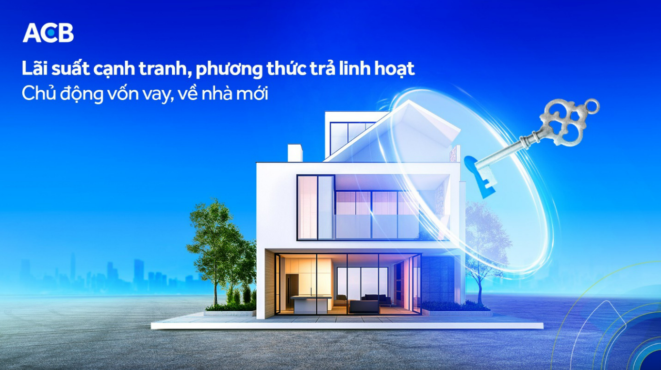 Lãi suất vay mua nhà 2026 và chính sách kéo dài thời hạn vay của ACB